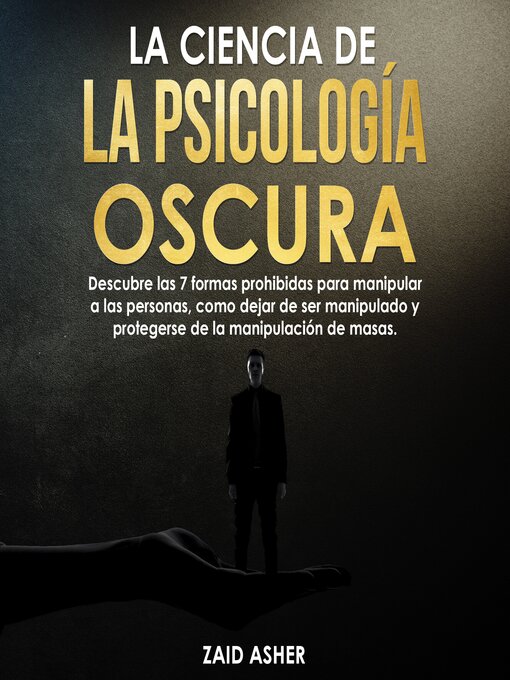 Title details for La ciencia de la Psicología Oscura by ZAID ASHER - Available